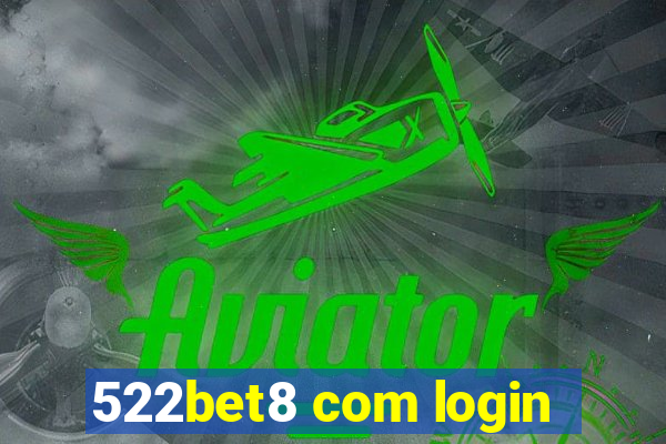522bet8 com login